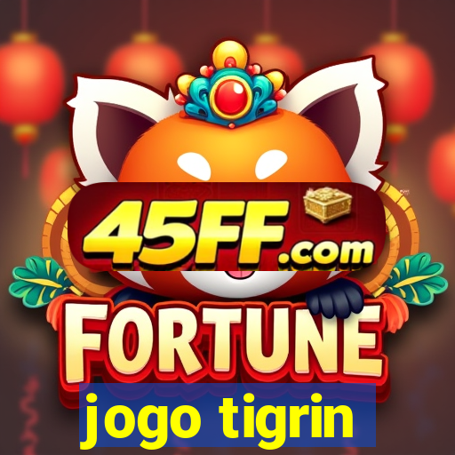 jogo tigrin